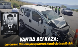 Van'da acı kaza: Jandarma Uzman Çavuş Samet Karabulut şehit oldu