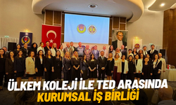 Ülkem Koleji ile TED arasında kurumsal iş birliği