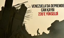 Venezuela'da depremde can kaybı 235'e yükseldi