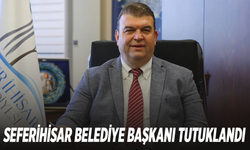 Seferihisar Belediye Başkanı İsmail Yetişkin tutuklandı