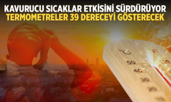 Manisa'da Termometreler 39 Dereceyi Gösterecek