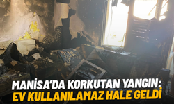 Manisa’da korkutan yangın: Ev kullanılamaz hale geldi