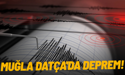 SON DAKİKA... Muğla Datça'da deprem!