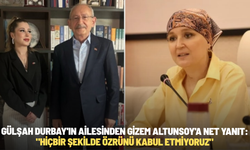 Gülşah Durbay'ın ailesinden Gizem Altunsoy'a net yanıt: "Hiçbir şekilde özrünü kabul etmiyoruz"