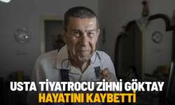 Usta tiyatrocu Zihni Göktay hayatını kaybetti