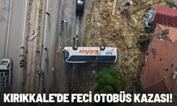 Kırıkkale'de feci otobüs kazası!