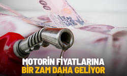Motorin fiyatlarına bir zam daha geliyor