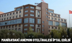 Manisa’nın marka otelinin ihalesi iptal oldu... Aylık 4,6 milyon TL kira isteniyordu