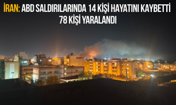 İran: ABD saldırılarında 14 kişi hayatını kaybetti, 78 kişi yaralandı