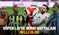 Süper Lig'de derbi haftaları belli oldu