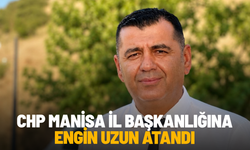 SON DAKİKA... CHP Manisa İl Başkanlığına Engin Uzun atandı