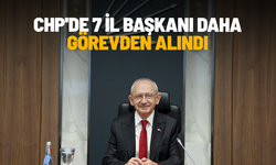 CHP'de 7 il başkanı daha görevden alındı