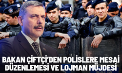 Bakan Çiftçi talimat verdi: Polislere mesai düzenlemesi ve lojman müjdesi