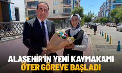 Alaşehir'in yeni kaymakamı Öter göreve başladı