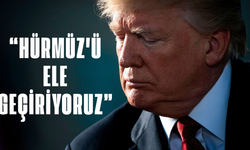 Trump: Hürmüz'ü ele geçiriyoruz