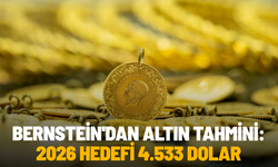 Bernstein'dan altın tahmini: 2026 hedefi 4.533 dolar