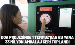 DOA projesinde 1 Temmuz'dan bu yana 33 milyon ambalaj geri toplandı
