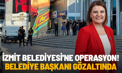 İzmit Belediyesi'ne operasyon! Belediye Başkanı gözaltında