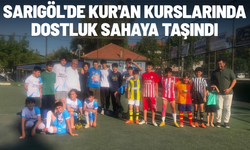 Sarıgöl'de Kur'an kurslarında dostluk sahaya taşındı
