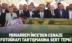 Muharrem İnce'den cenaze fotoğrafı tartışmasına sert tepki