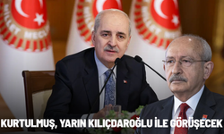 Numan Kurtulmuş, yarın Kılıçdaroğlu ile görüşecek