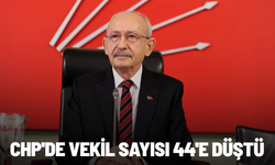 CHP'de vekil sayısı 44'e düştü