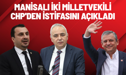 Manisalı iki milletvekili CHP'den istifasını açıkladı