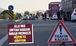 Alo 193 Ortak Hasar İhbar Merkezi hizmete giriyor