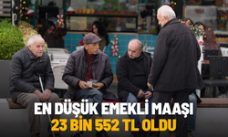 SON DAKİKA... En düşük emekli maaşı 23 bin 552 TL oldu