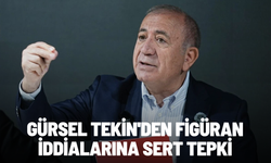Gürsel Tekin'den figüran iddialarına sert tepki