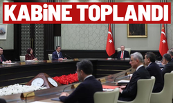Cumhurbaşkanlığı Kabinesi Erdoğan başkanlığında toplandı