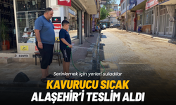 Kavurucu sıcak Alaşehir'i teslim aldı