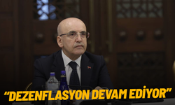 Mehmet Şimşek: Dezenflasyon devam ediyor