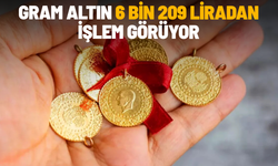 Gram altın 6 bin 209 liradan işlem görüyor