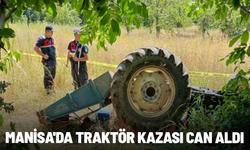 Manisa'da traktör kazası can aldı
