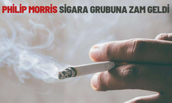 Philip Morris sigara grubuna zam geldi