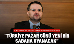 Bakan Gürlek'ten Terörsüz Türkiye ve sosyal medya mesajı