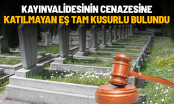 Kayınvalidesinin cenazesine katılmayan eş tam kusurlu bulundu