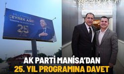 AK Parti Manisa’dan 25. yıl programına davet