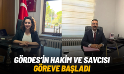 Gördes'in yeni hakim ve savcısı göreve başladı