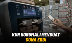 Kur Korumalı Mevduat (KKM) sona erdi