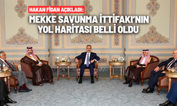 Hakan Fidan açıkladı: Mekke Savunma İttifakı’nın yol haritası belli oldu