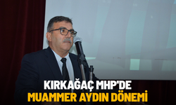 Kırkağaç MHP'de Muammer Aydın dönemi