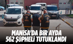 Manisa'da bir ayda 562 şüpheli tutuklandı