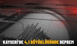Kayseri'de 4,1 büyüklüğünde deprem
