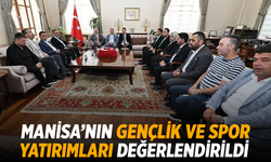Manisa’nın gençlik ve spor yatırımları değerlendirildi