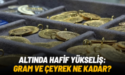 Altında hafif yükseliş: Gram ve çeyrek ne kadar?