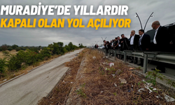 Muradiye’de yıllardır kapalı olan yol açılıyor