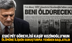 Eski MİT Görevlisi Kaşif Kozinoğlu’nun ölümüne ilişkin soruşturma yeniden başlatıldı