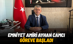 Emniyet Amiri Ayhan Camcı göreve başladı
